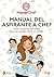 Manual del aspirante a chef...