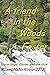 A Friend in the Woods