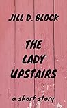 The Lady Upstairs