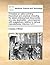 A treatise on calico printing, theoretical and practical: including the latest philosophical discoveries - any way applicable: - accompanied with ... to various manufactures. Volume 2 of 2