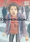 Dispersion, tome 2 (A Diffusion Disease, #2)
