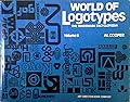 World of Logotypes: The Trademark Encyclopedia, Volume 3