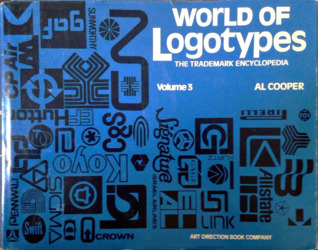 World of Logotypes: The Trademark Encyclopedia, Volume 3