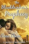 Blooddrinker's Prophecy by Anna Abner