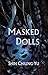Masked Dolls