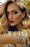 Bidden Trilogy, Volume 3: A Steamy Contemporary Romance