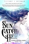Sun Catch Her