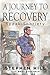 A Journey to Recovery: Spea...