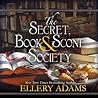 The Secret, Book, & Scone Society by Ellery Adams