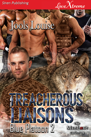 Treacherous Liaisons (Blue Platoon #2)