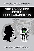 The Adventure of the Beryl Anarchists