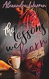 Book cover for The Lessons We Learn (FWB, #2)