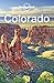Lonely Planet Colorado by Benedict Walker