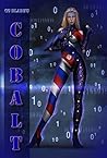 Cobalt: The First...