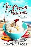 Ice Cream and Incidents