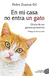 En mi casa no entra un gato by Pedro Zuazua Gil