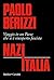 NazItalia: Viaggio in un Paese che si è riscoperto fascista (Italian Edition)