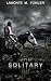 Solitary 3 by LaMonte M. Fowler