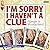 I’m Sorry I Haven’t a Clue:...