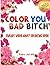 Color You Bad Bitch Adult S...