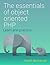 The essentials of Object Oriented PHP: Learn, practice, and apply