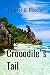 The Crocodile's Tail: A Tha...