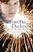 Fireworks And Darkness