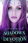 Paradise of Shadows and Devotion by Gaja J. Kos