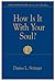 How Is It With Your Soul (Director Guide) by Denise Stringer
