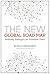 The New Global Road Map: Enduring Strategies for Turbulent Times