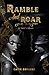 Ramble and Roar