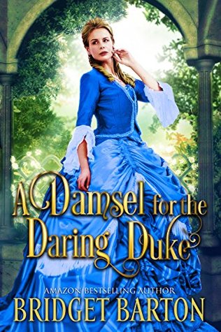 A Damsel for the Daring Duke (Kindle Edition)