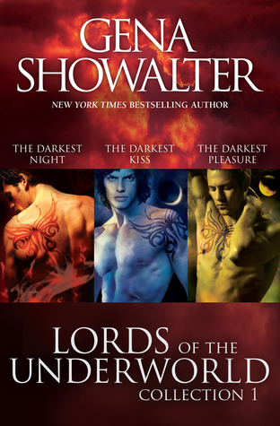 Lords Of The Underworld Collection 1 The Darkest Night The Darkest Kiss The Darkest Pleasure By Gena Showalter