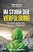 Im Sturm der Verfolgung by Tom    Doyle