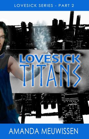 Lovesick Titans (Lovesick, #2)