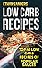 Low Carb Recipes: Top 40 Lo...