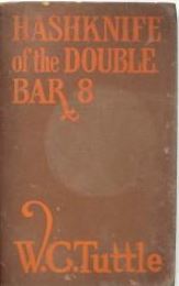 Hashknife of the Double Bar 8