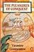 The Pleasures of Conquest