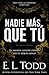 Nadie más que tú (Para toda la eternidad #1)