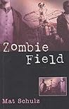 Zombie field