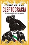 Cleptocracia: El ...