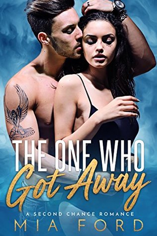 The One Who Got Away (Kindle Edition)