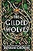 The Gilded Wolves (The Gilded Wolves, #1) by Roshani Chokshi