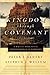 Kingdom through Covenant: A Biblical-Theological Understanding of the Covenants