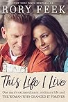This Life I Live: One Man's Extraordinary, Ordinary Life and the Woman Who Changed It Forever Book cover for This Life I Live: One Man's Extraordinary, Ordinary Life and the Woman Who Changed It Forever