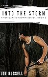 Into The Storm: A Novel of Preparedness and Survival (American Sundown Series Book 2)