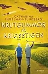 Krutgummor på krigsstigen by Catharina Ingelman-Sundberg