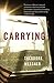Carrying: A Novel