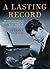 A Lasting Record