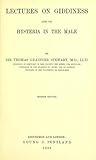 Lectures on giddiness and on hysteria in the male by Thomas Grainger Stewart
